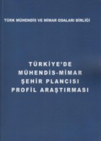 T�RK�YE�DE M�HEND�S-M�MAR-�EH�R PLANCISI PROF�L ARA�TIRMASI 